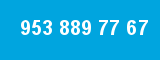 953 889 77 67